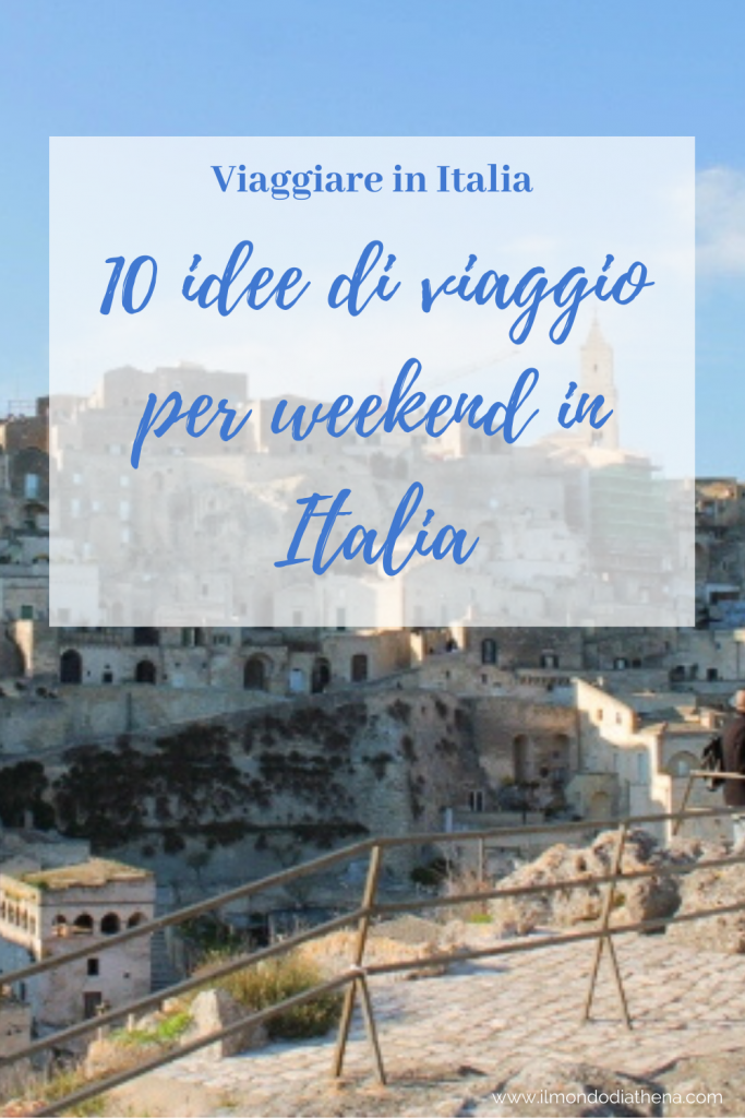 Weekend in Italia: 10 idee di viaggio